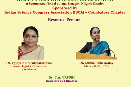 DEPARTMENT OF BIOTECHNOLOGY Organizes Indian Science Congress Association (ISCA) – Coimbatore Chapter Sponsored One day Awareness program on “WOMEN’S HEALTH AND SUSTAINABLE LIVING”at Semmanarai Tribal village, Kotagiri